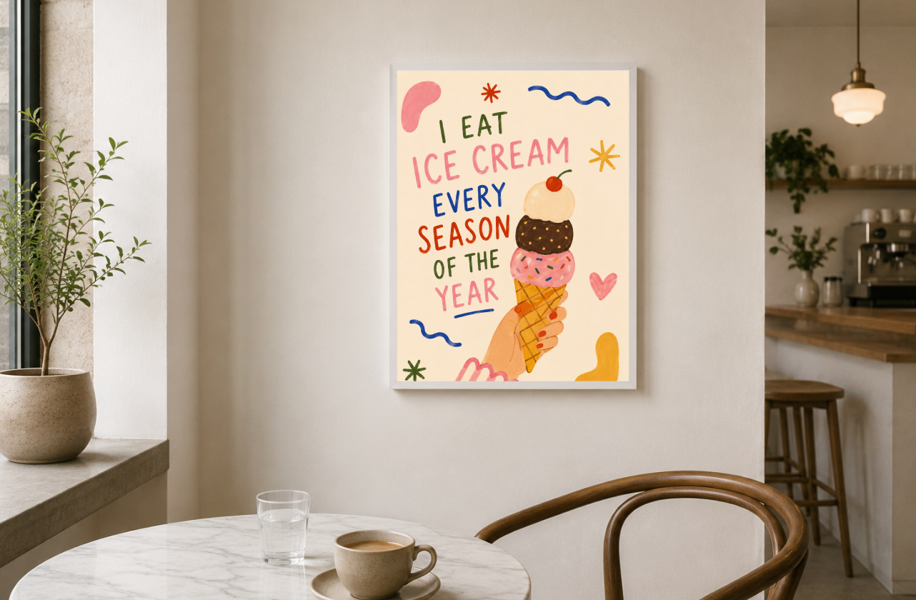 Ice Cream Every Season Poster – Playful Dessert Wall Art Print
