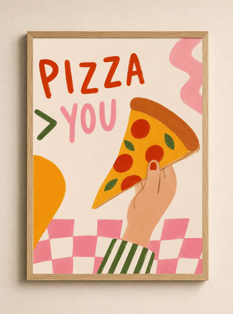 Pizza > You Poster – Playful Pizza Kitchen Wall Art Print