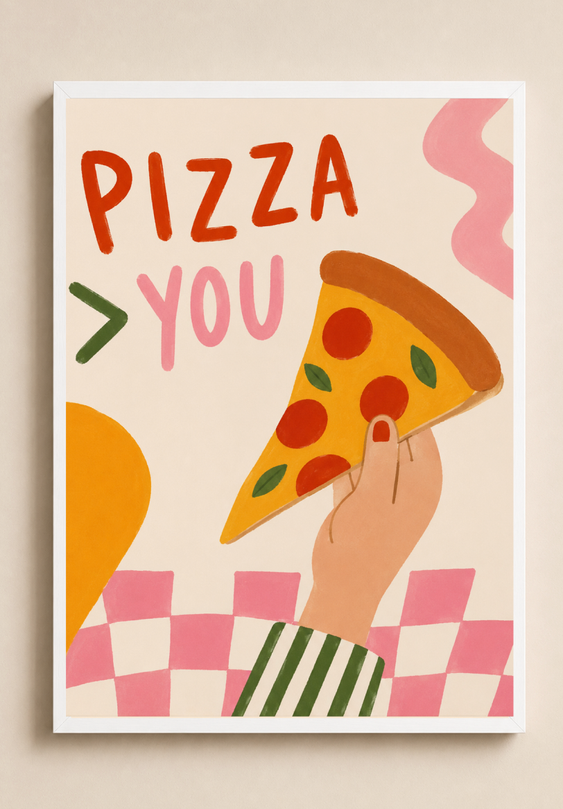 Pizza > You Poster – Playful Pizza Kitchen Wall Art Print